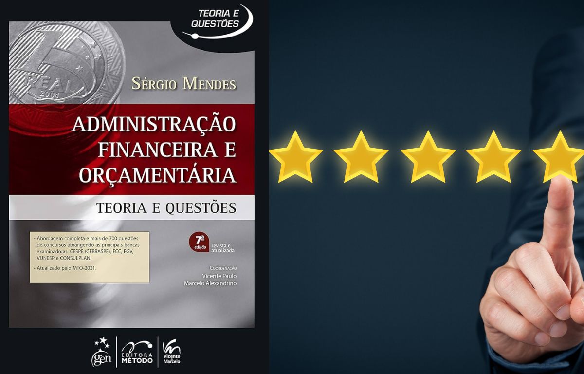 Administração Financeira e Orçamentária - Teoria e Questões: A Melhor Opção?